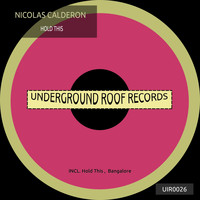 Nicolas Calderon - Hold This