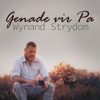 Wynand Strydom - Genade Vir Pa