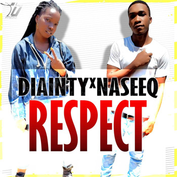 Diainty and Naseeq - Respect