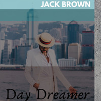 Jack Brown - Day Dreamer