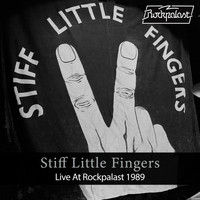 Stiff Little Fingers - Live At Rockpalast (Live, Düsseldorf, 1989)