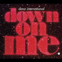 Dana International - Down On Me