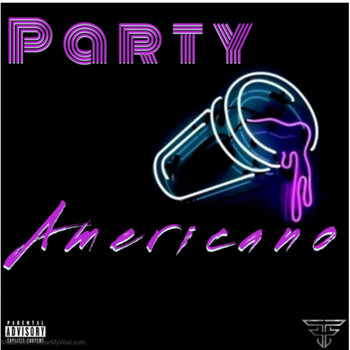 Fobia - Party Americano (Explicit)