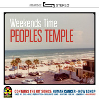 The People's Temple - Weekends Time
