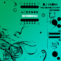DJ Vadim - The Soundcatcher Instrumentals