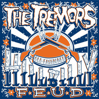 The Tremors - Old-Fashioned Hillbilly Feud