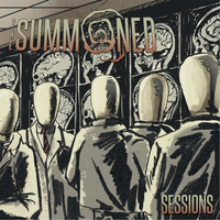 The Summoned - Sessions (Explicit)