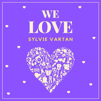 Sylvie Vartan - We Love Sylvie Vartan