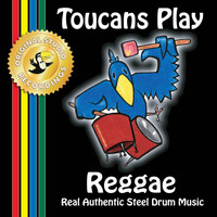 Toucans Steel Drum Band - Toucans Play Reggae