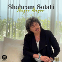 Shahram Solati - Begoo Begoo