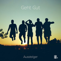 Aussteiger - Geht gut