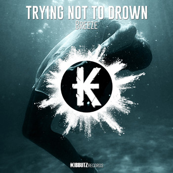 Breeze - Trying Not to Drown