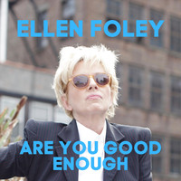 Ellen Foley - Are You Good Enough
