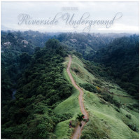 Riverside Underground - Follow Along