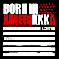 Fashawn - B.I.A. (Born in AmeriKKKa) - Single (Explicit)