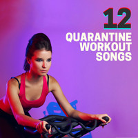 Xtreme Cardio Workout - 12 Quarantine Workout Songs: Lockdown Working Out Mix to Stay Fit against Coronavirus