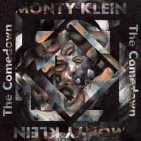 Monty Klein - The Comedown
