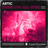 Artic - When it's all over