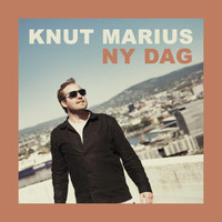 Knut Marius - Ny dag