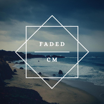 Chris Montana - Faded (Explicit)