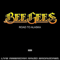 Bee Gees - Road To Alaska (Live)