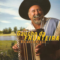 Gaúcho Da Fronteira - Balança Brasil