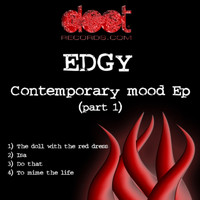 EDGY - Contemporary Mood Part 1