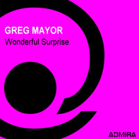 Greg Mayor - Wonderful Surprise