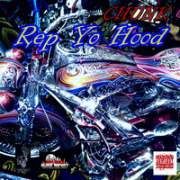 Chunk - Rep Yo Hood (Explicit)