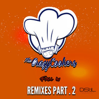 The Crazycookerz - Fall In (Remixes, Pt. N°2)