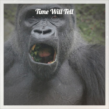Various Artist - Time Will Tell