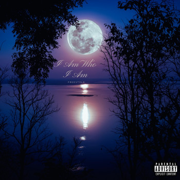 Alpha - I Am Who I Am (Freestyle) (Explicit)
