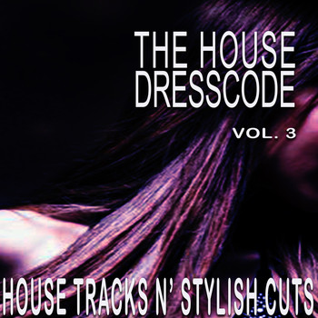 Various Artists - The House Dresscode, Vol. 3