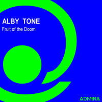 Alby Tone - Fruit of the Doom