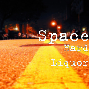 Space - Hard Liquor (Explicit)