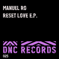 Manuel Ro - Reset Love