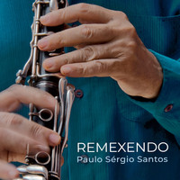 Paulo Sérgio Santos - Remexendo