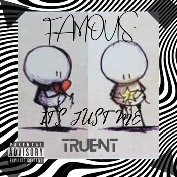 Famous - Its Just Me (Explicit)