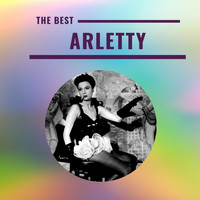Arletty - Arletty - The Best