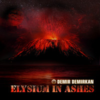 Demir Demirkan - Elysium in Ashes