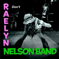 Raelyn Nelson Band - Don't