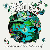 SOJA - Beauty In The Silence (Explicit)