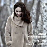 Anna Vinnitskaya - Bach – Brahms