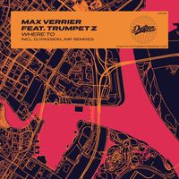 Max Verrier - Where to Feat. Trumpet Z
