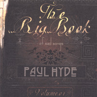 Paul Hyde - The Big Book Of Sad Songs Vol 1