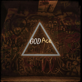 Ace - God (Explicit)