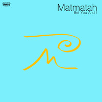 Matmatah - Bet You And I (Single Version)