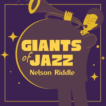 Nelson Riddle - Giants of Jazz