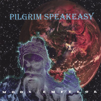 Pilgrim Speakeasy - MOON EMPEROR