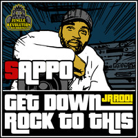 Sappo - Get Down / Rock To This